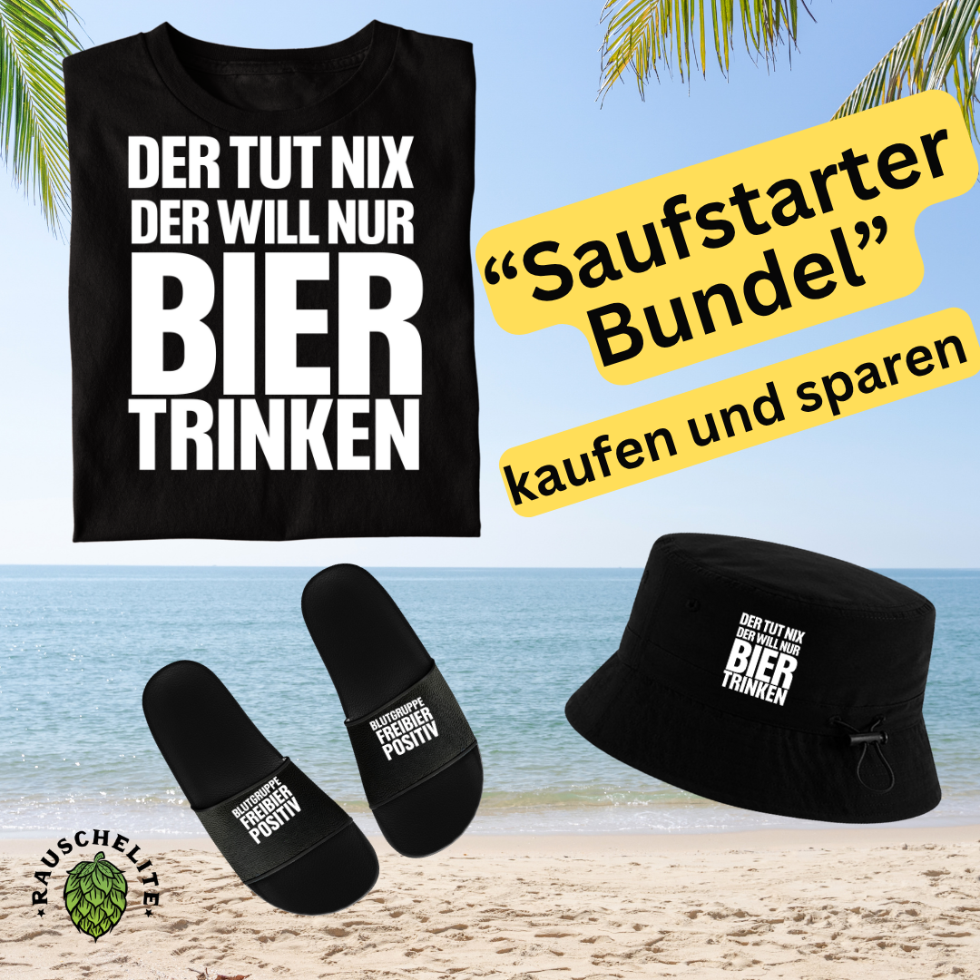 Saufstarter- Packet "Der Tut nix "