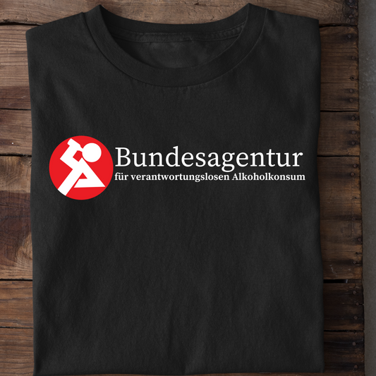 Bundesagentur Alkoholkonsum  - Unisex Shirt