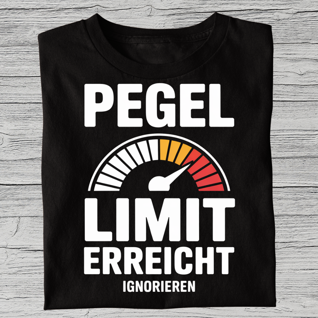 Pegel Limit Erreicht | Unisex T-Shirt