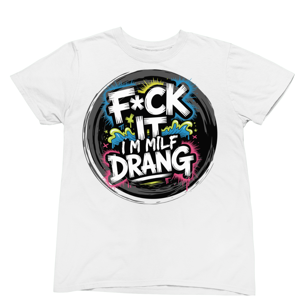 IM MILF DRANG | Unisex Shirt