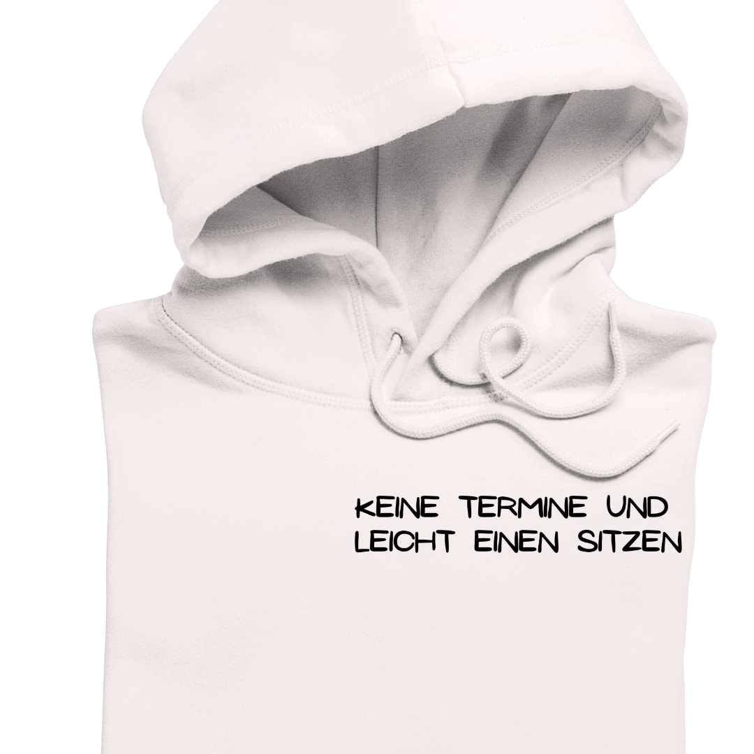 Keine Termine Brustprint | Unisex Hoodie