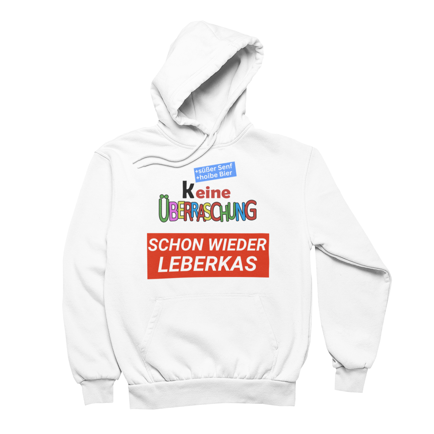 Keine Überraschung Leberkas | Unisex Hoodie