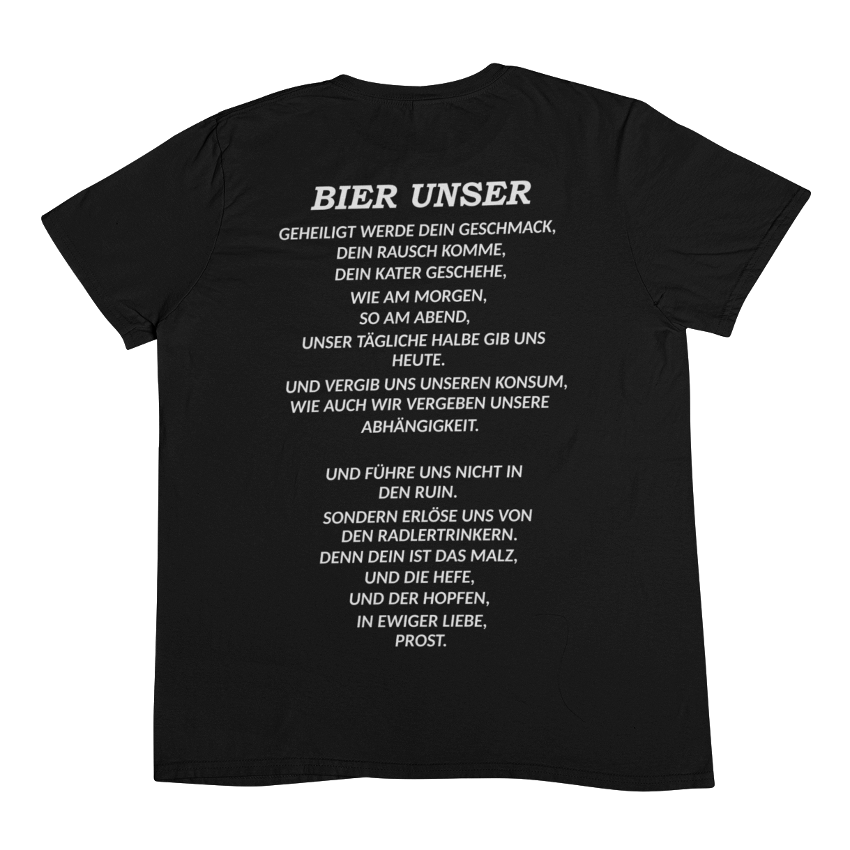 Bier Unser (Backprint) - Unisex Shirt