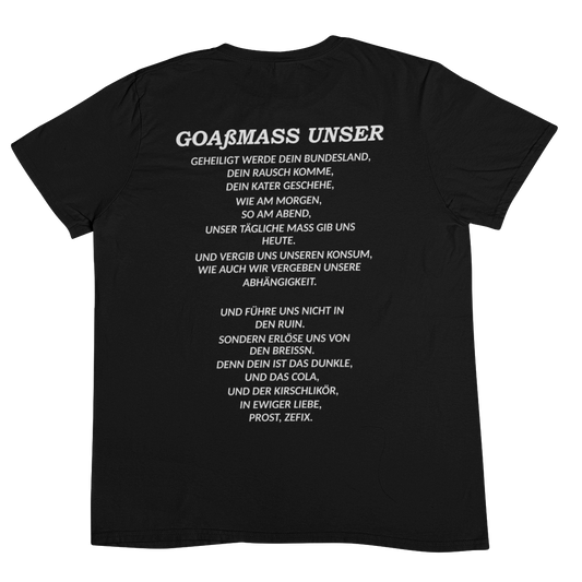 Goaßmass Unser (Backprint) - Unisex Shirt