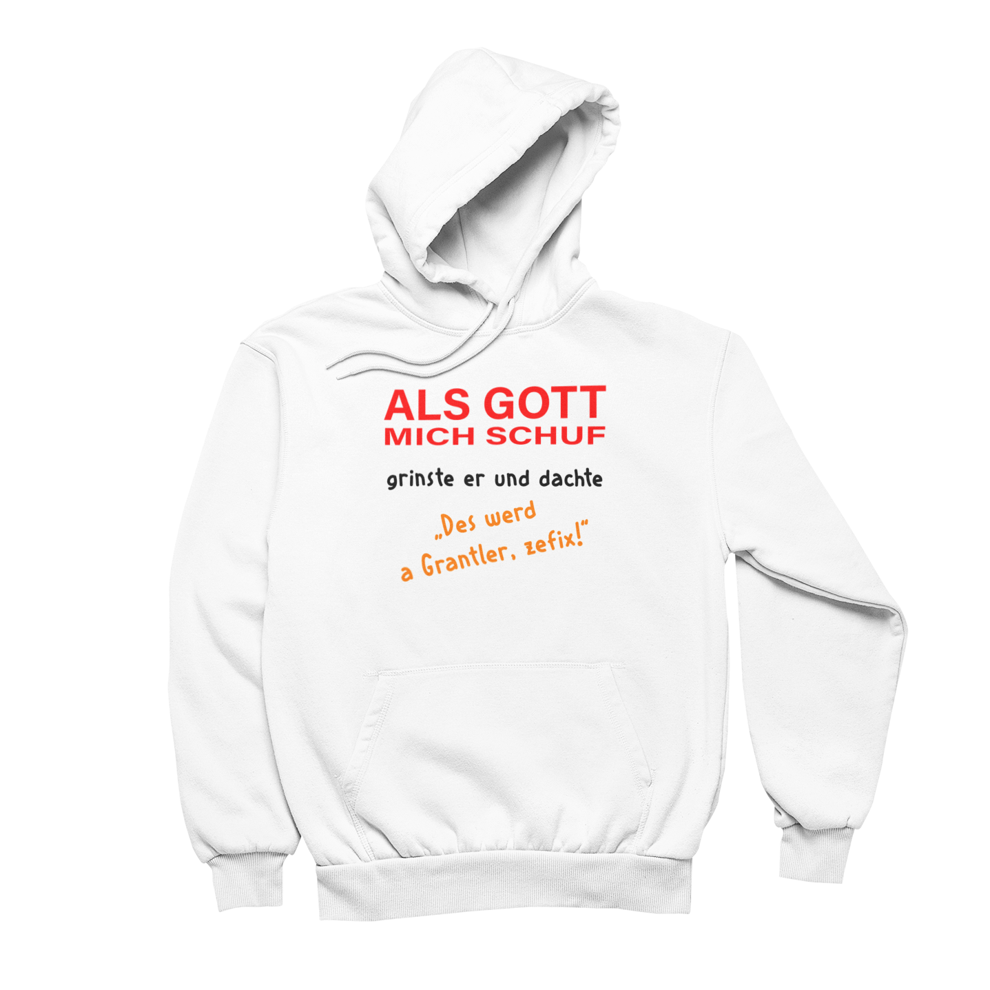 Des werd a Grantler | Unisex Hoodie