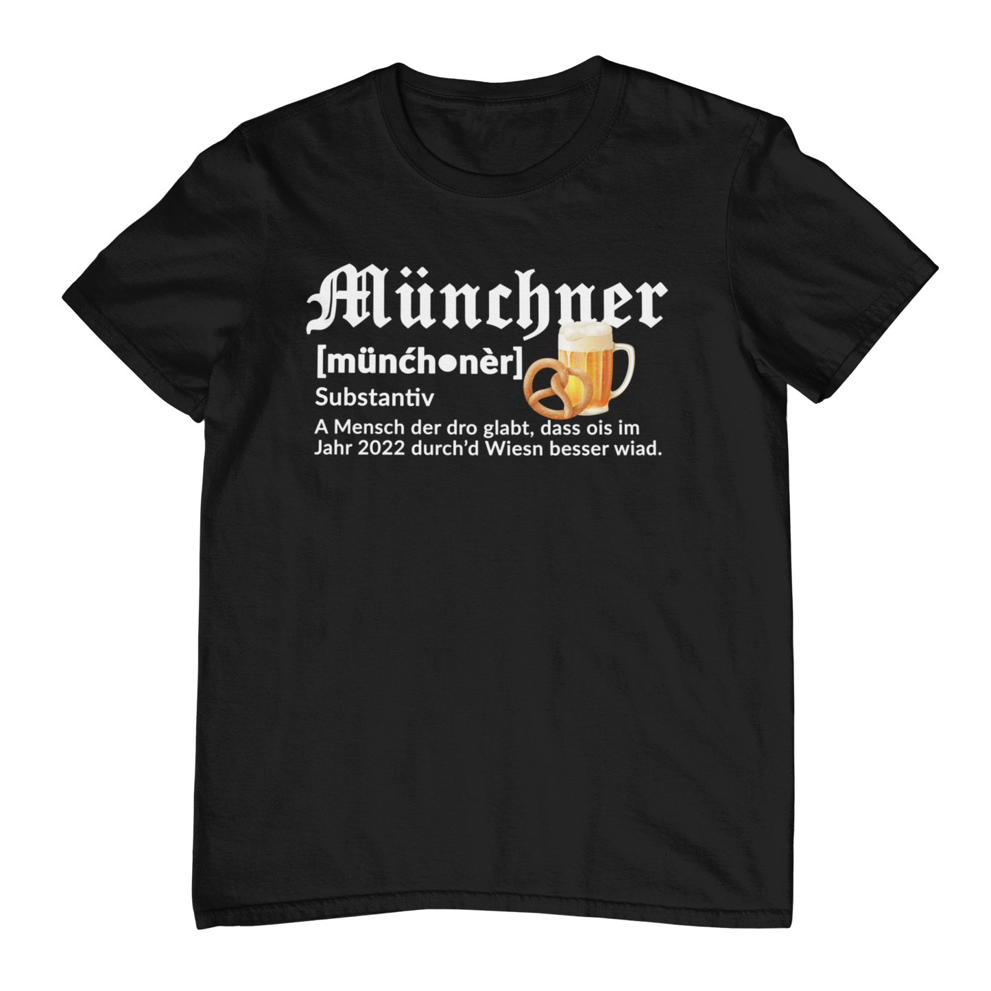Münchner Definition | Unisex Shirt