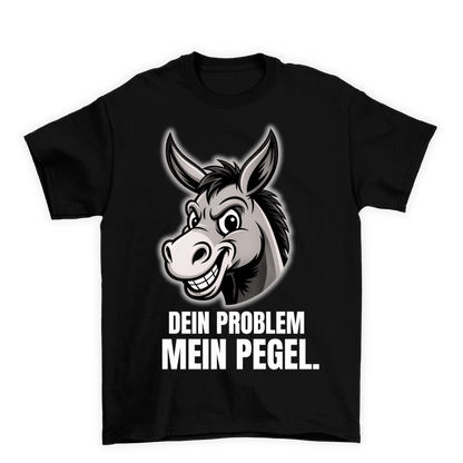 Dein Problem | Unisex T-Shirt