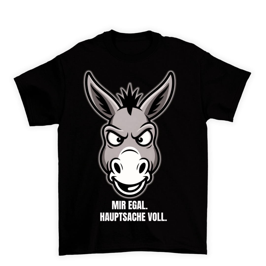 EGAL HAUPTSACHE VOLL | Unisex  T-Shirt