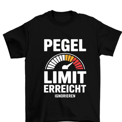 Pegel Limit Erreicht | Unisex T-Shirt