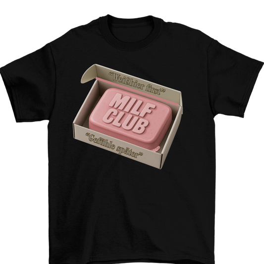 Milf-Club Weißbier First | Unisex Shirt