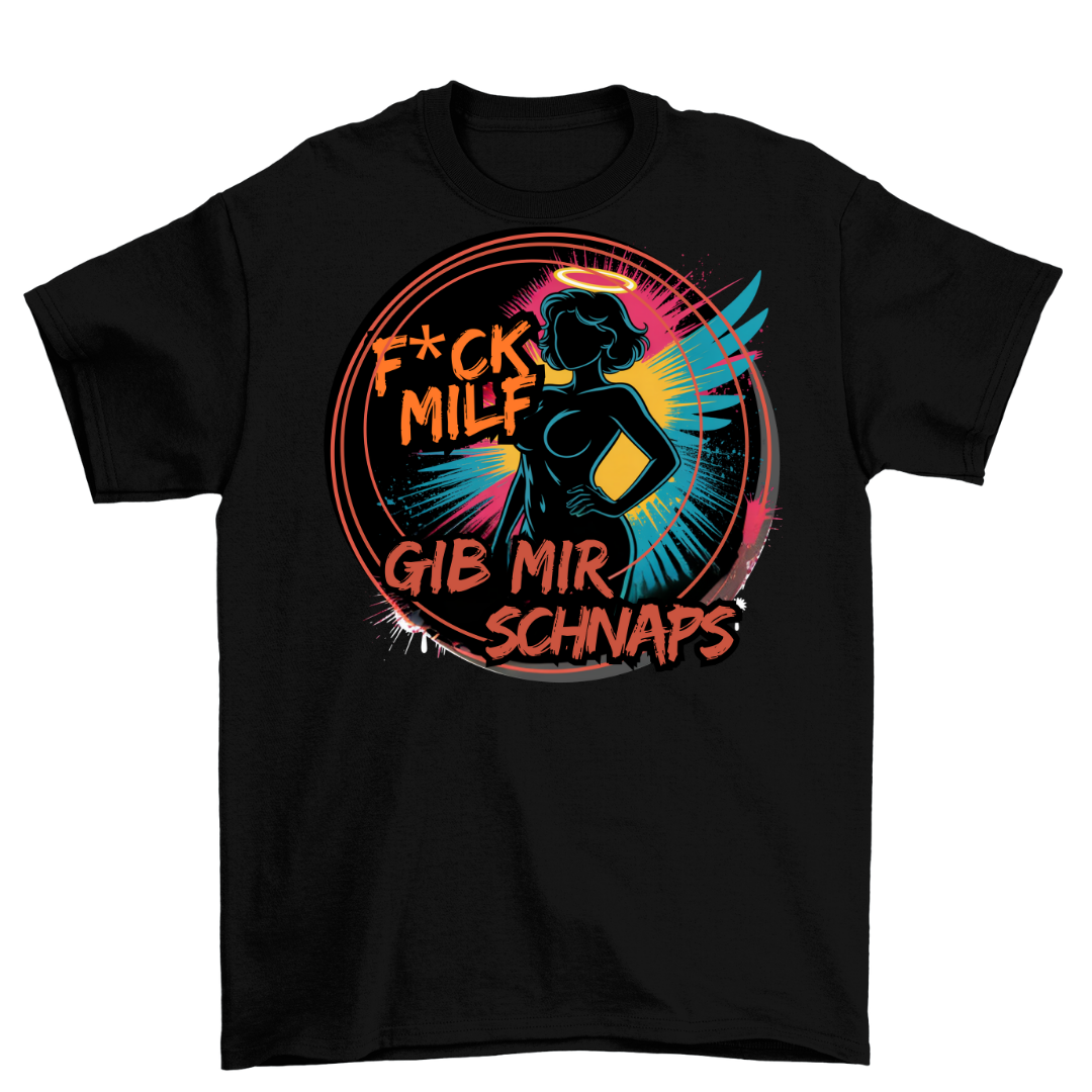 Gib mir Schnaps| Unisex Shirt