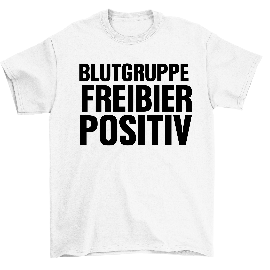 Freibier POSITIV |  Unisex  Shirt
