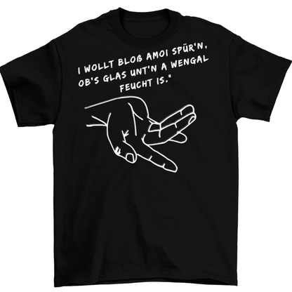 Wengal Feucht is | Unisex Shirt
