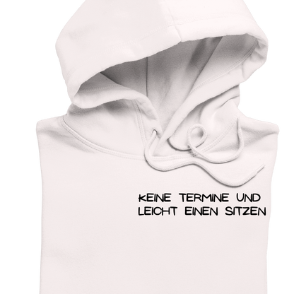 Keine Termine  Brustprint  | Unisex Hoodie