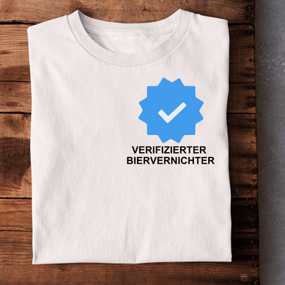 Verifizierter Biervernichter Brustprint  | Unisex  Shirt