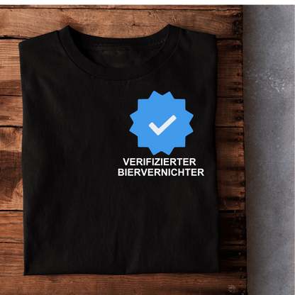 Verifizierter Biervernichter Brustprint  | Unisex  Shirt