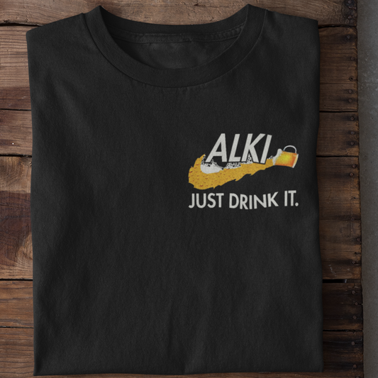 Just drink it   Brustprint | Unisex Shirt