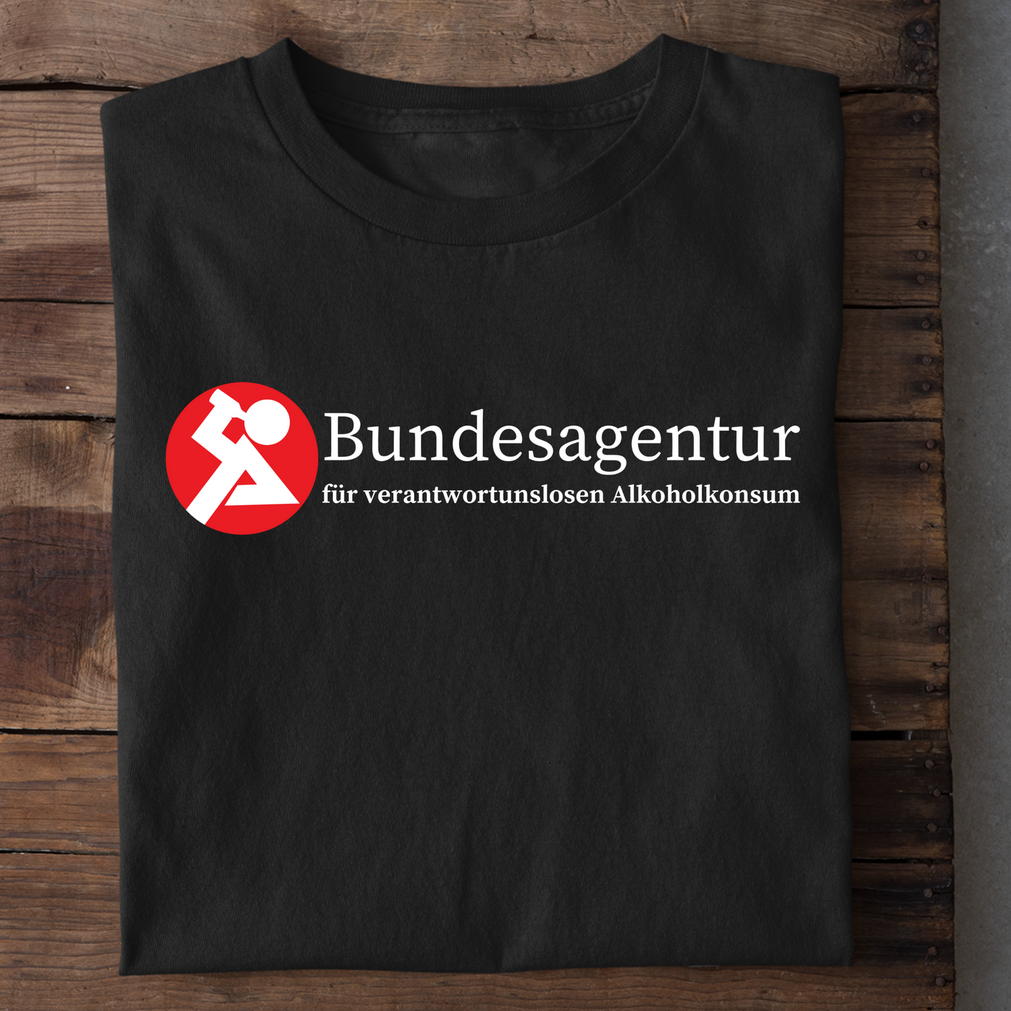 Bundesagentur Alkoholkonsum   | Unisex Shirt