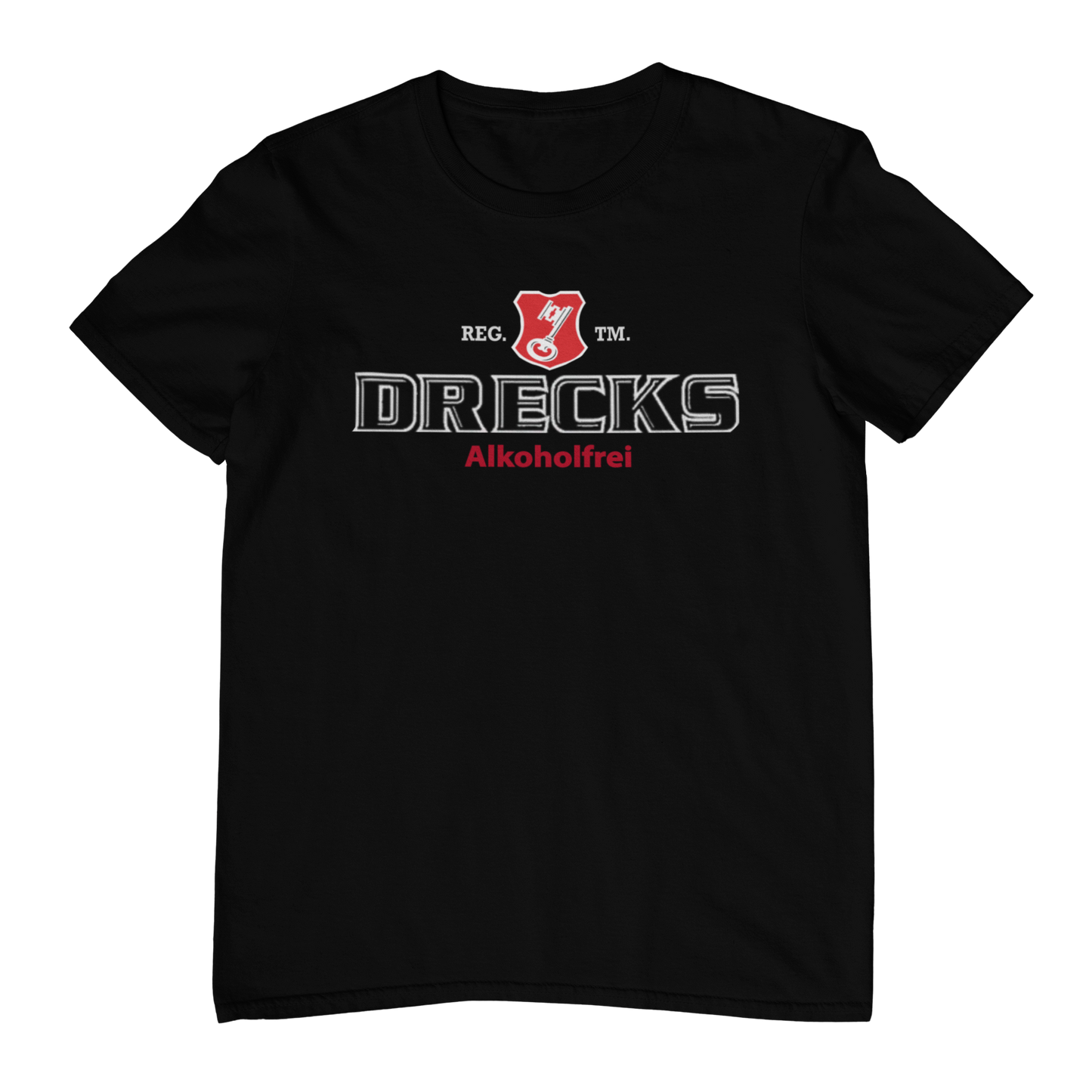 Drecks Alkoholfreies  | Unisex Shirt