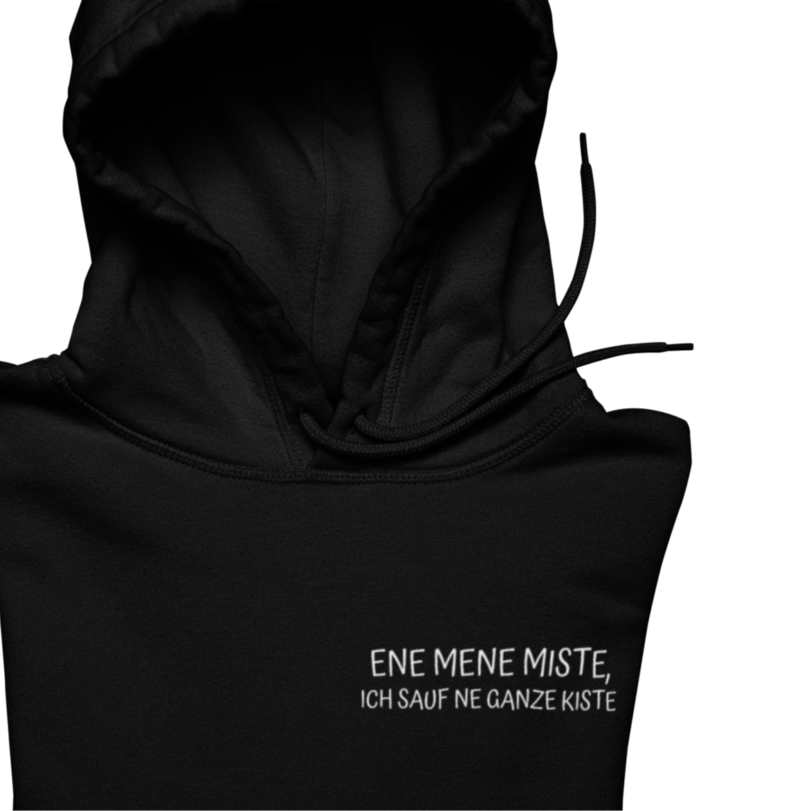 Ene Mene Miste  Brustprint | Unisex Hoodie