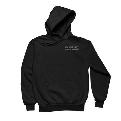 Ene Mene Miste  Brustprint | Unisex Hoodie