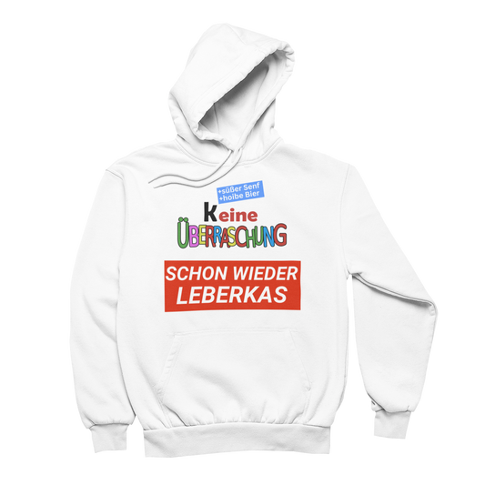 Keine Überraschung Leberkas  | Unisex Hoodie