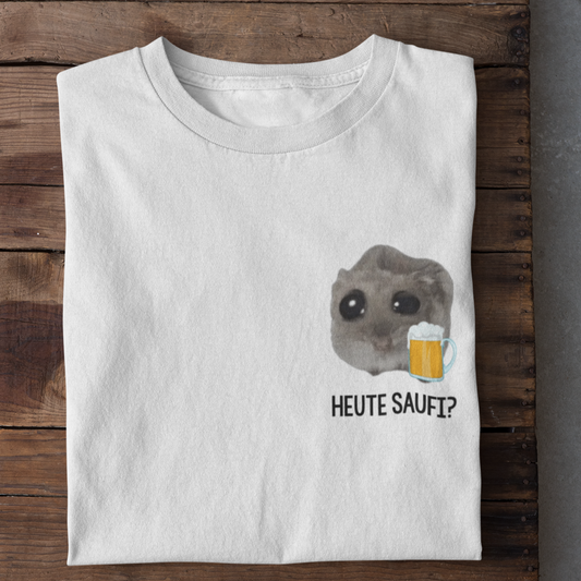 Heute Saufi?  Brustprint | Unisex Shirt