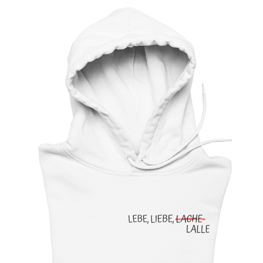 Lebe, Liebe, Lalle  | Unisex Hoodie