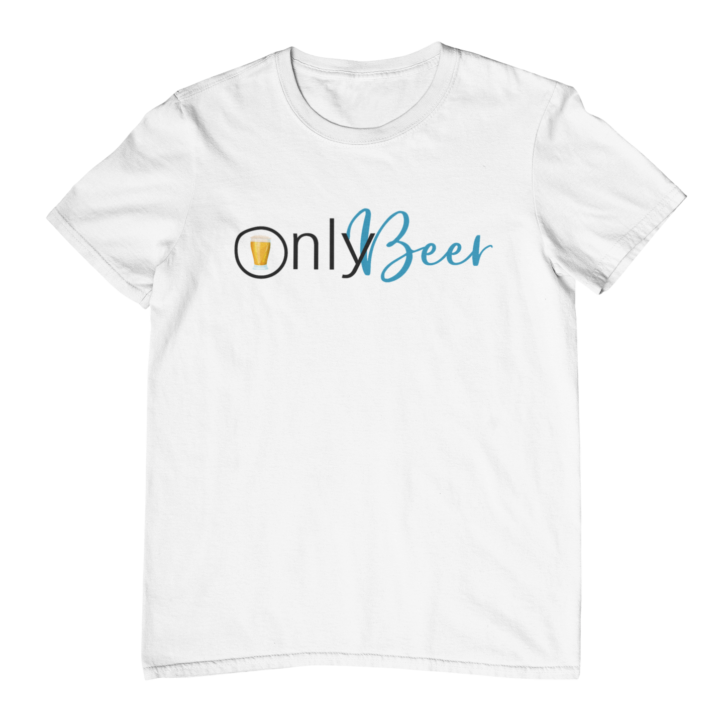 Only Beer  | Unisex Shirt