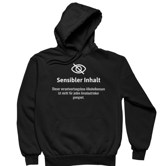 Sensibler Inhalt Alkoholkonsum  | Unisex Hoodie