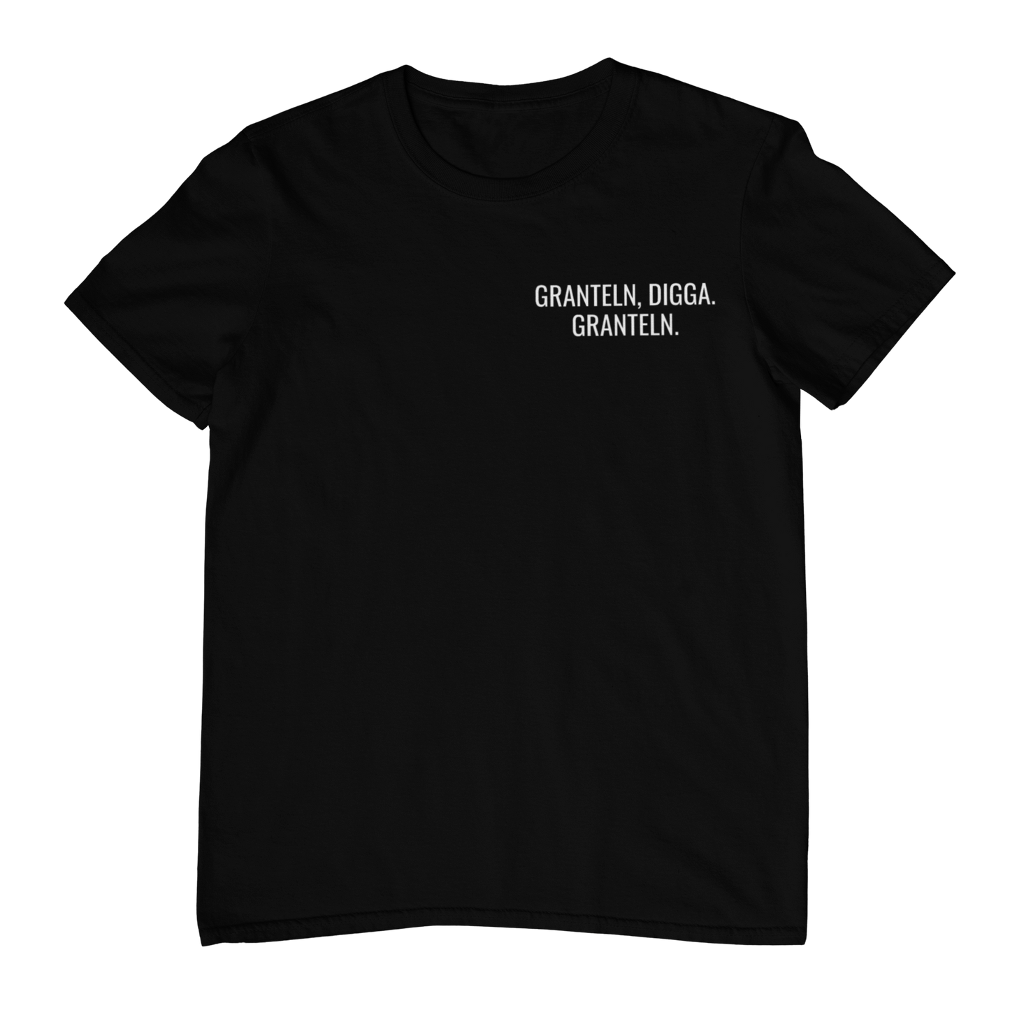 Granteln, Digga Brustprint | Unisex Shirt