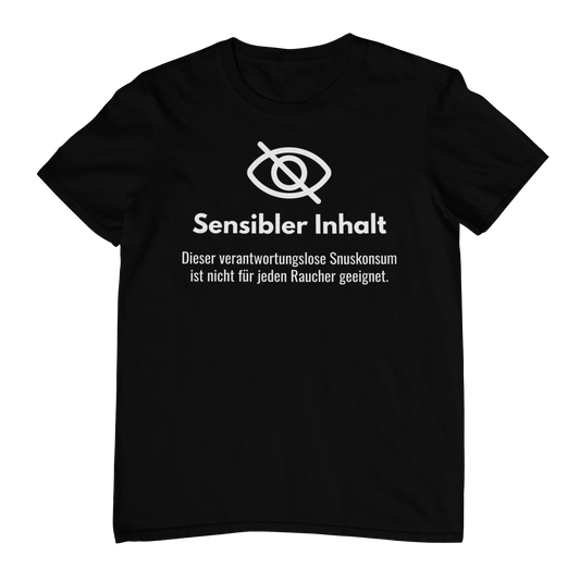 Sensibler Inhalt Snuskonsum  |  Unisex Shirt