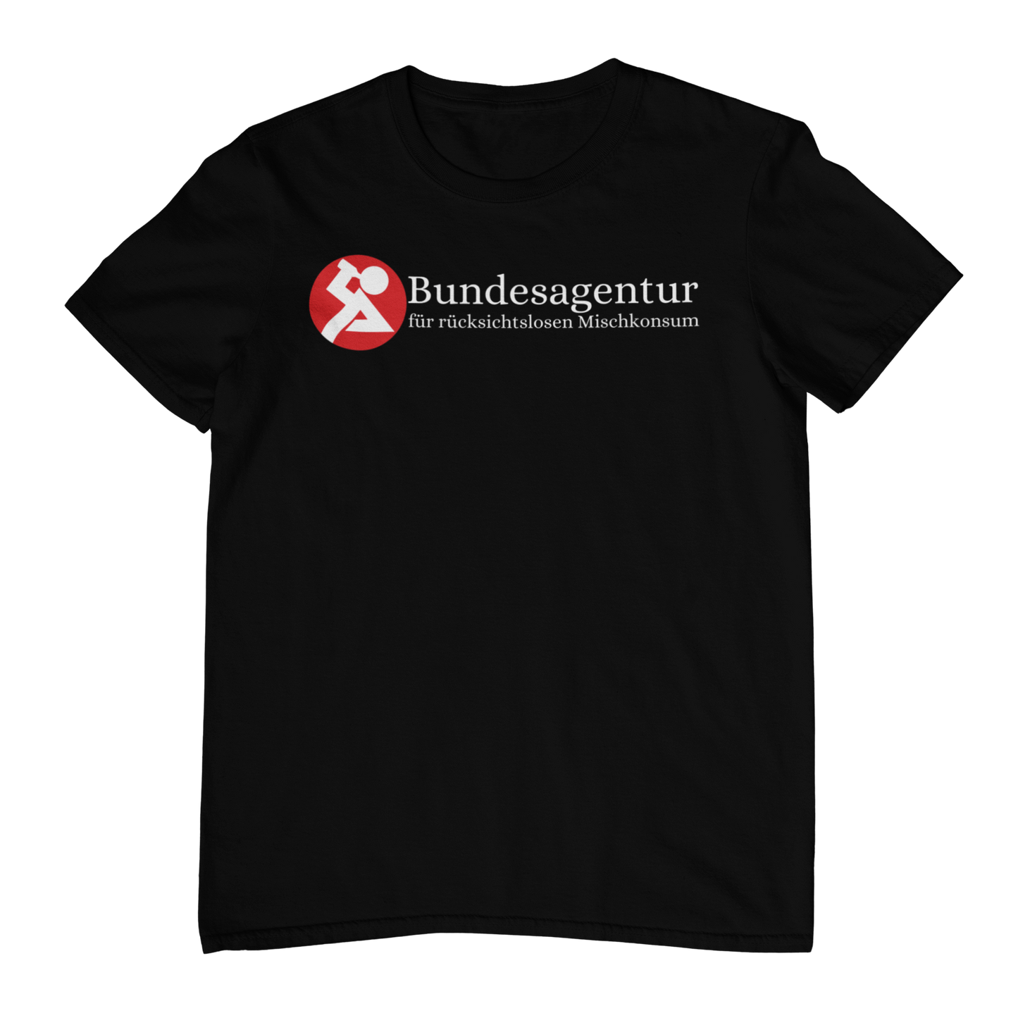 Bundesagentur rücksichtslosen Mischkonsum | Unisex Shirt
