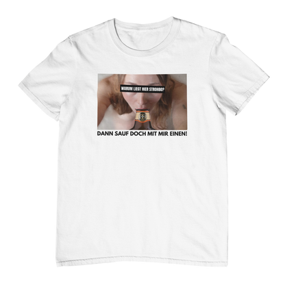 Warum liegt hier Stroh 80? | Unisex Shirt