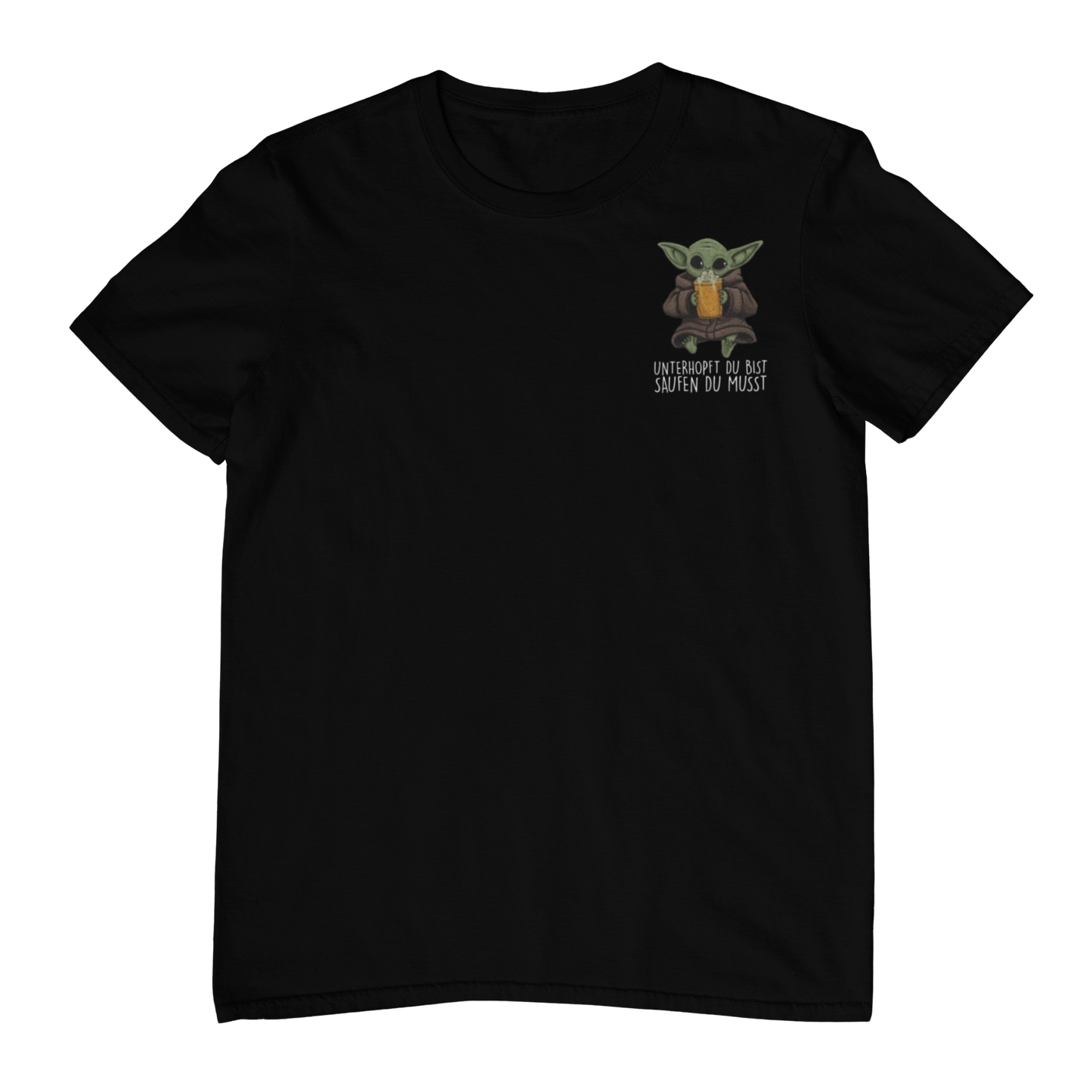 Unterhopft du bist  Brustprint | Unisex Shirt