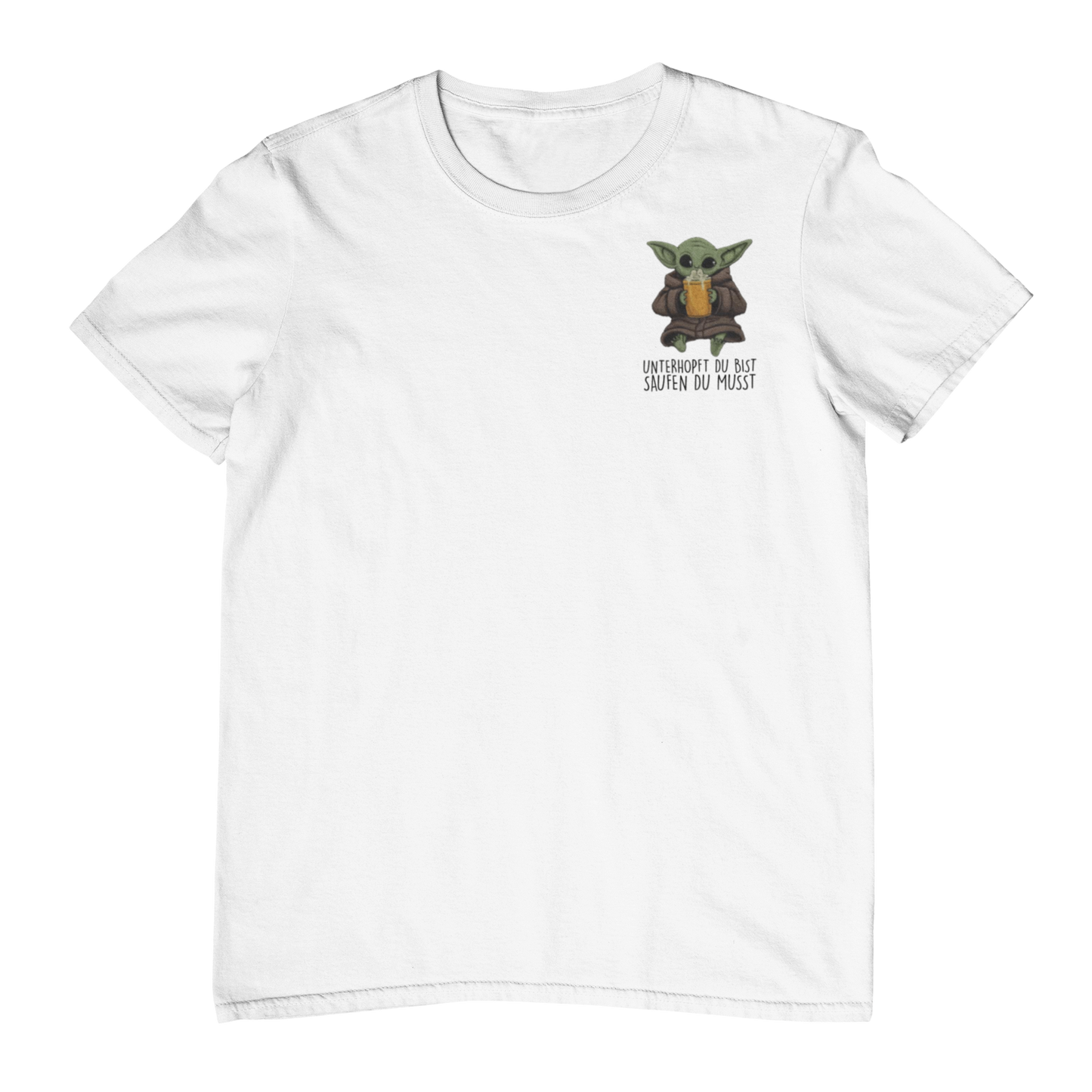 Unterhopft du bist  Brustprint | Unisex Shirt