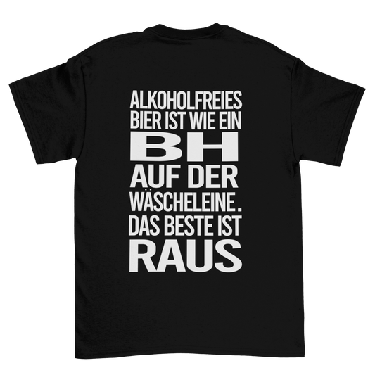 Das Beste ist raus   Backprint | Unisex Shirt