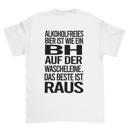 Das Beste ist raus   Backprint | Unisex Shirt