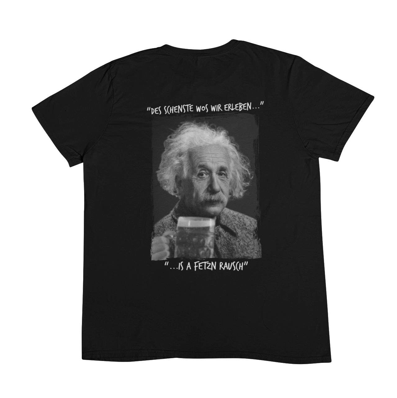 Einstein Goaßmass Backprint | Unisex Shirt