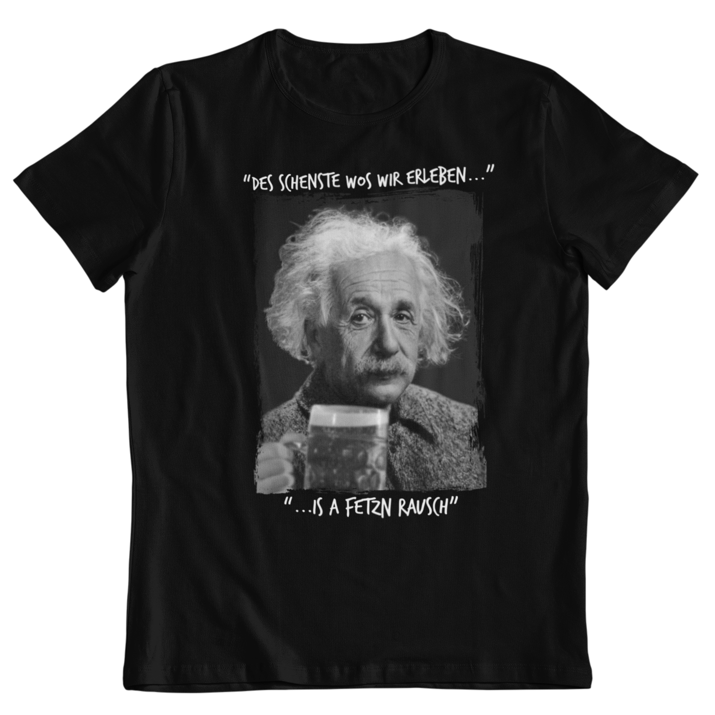 Einstein Goaßmass | Unisex Shirt