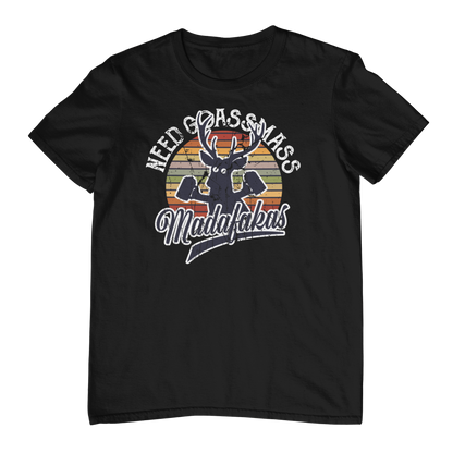 Need Goasmass |Unisex Shirt