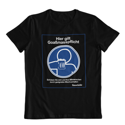 Goaßmasspflicht | Unisex Shirt