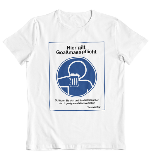 Goaßmasspflicht | Unisex Shirt