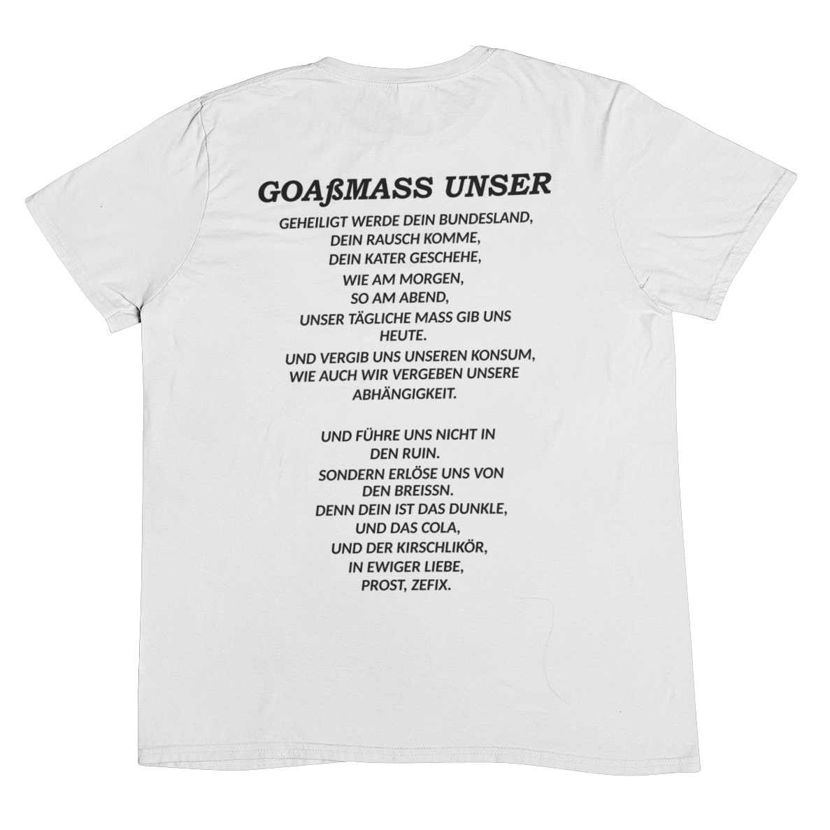 Goaßmass Unser Backprint | Unisex Shirt