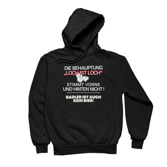 Loch ist Loch |  Unisex Hoodie
