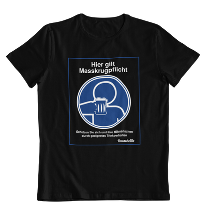 Masskrugpflicht |  Unisex Shirt