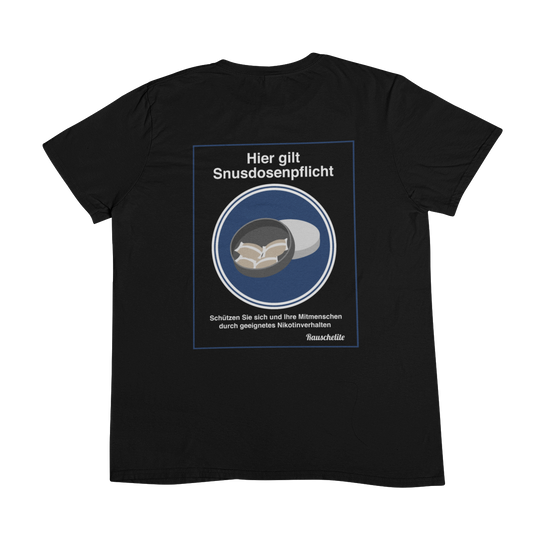 Snusdosenpflicht  Backprint | Unisex Shirt