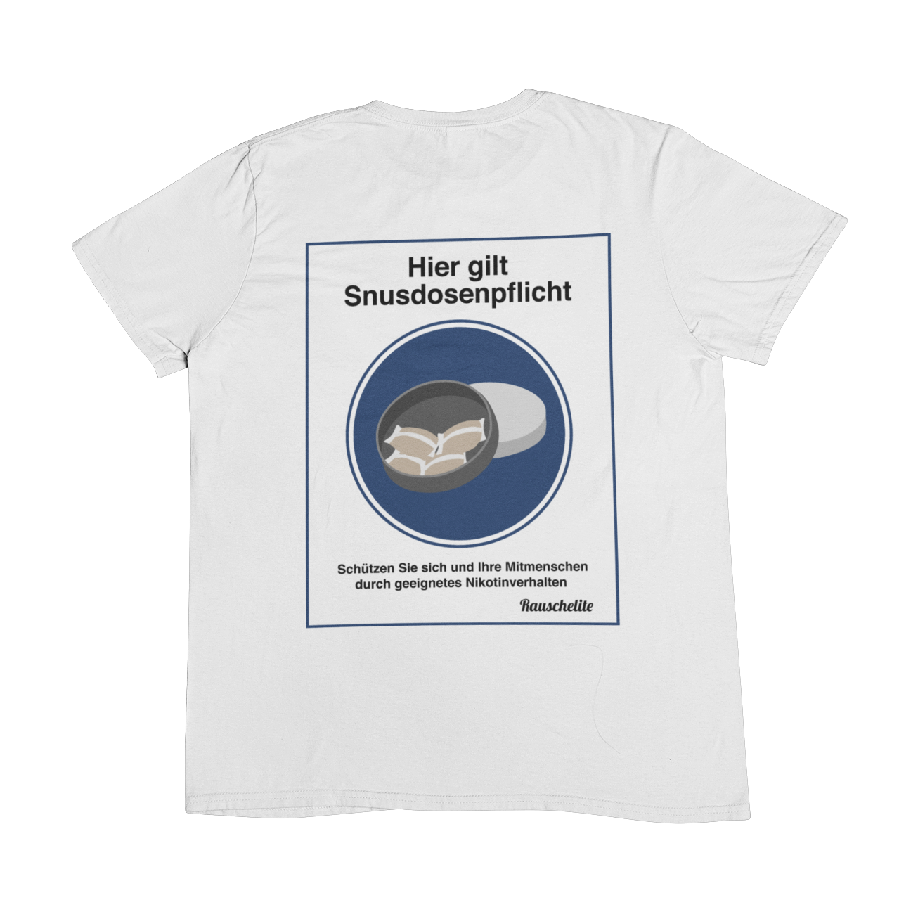 Snusdosenpflicht  Backprint | Unisex Shirt