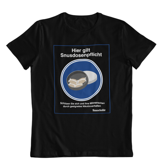 Snusdosenpflicht | Unisex Shirt