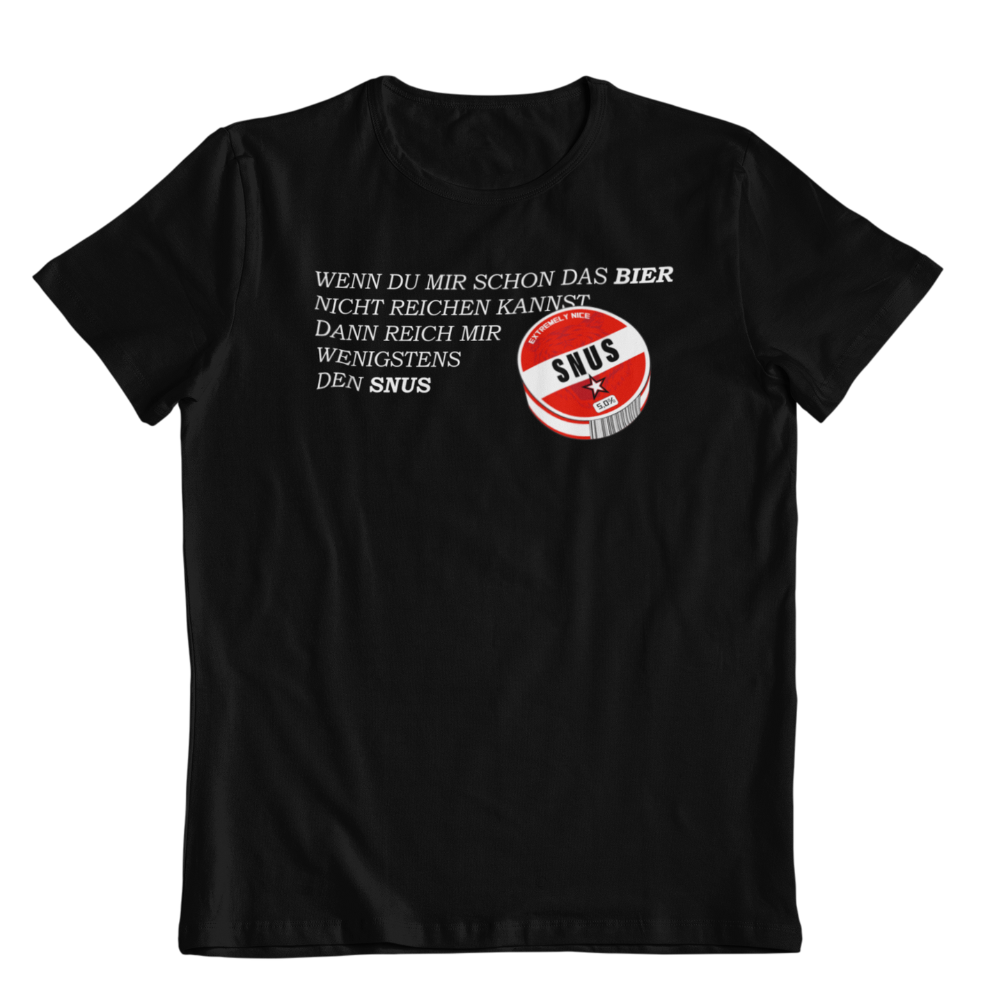 Snus reichen |  Unisex Shirt